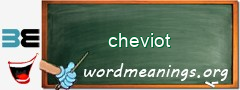 WordMeaning blackboard for cheviot